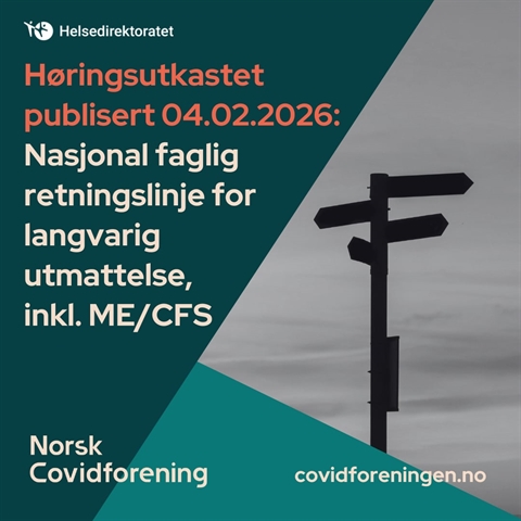 Høringsutkast «Nasjonal faglig retningslinje for langvarig utmattelse, inkl. ME/CFS»